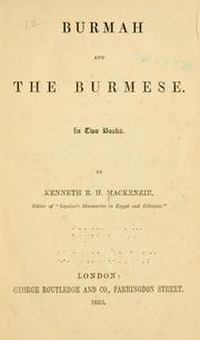 Cover of: Burmah and the Burmese: in two books