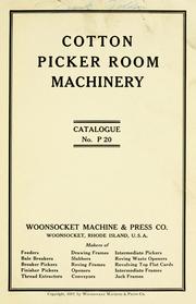 Cover of: Cotton picker room machinery. by Woonsocket Machine and Press Company.