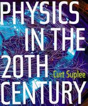 Cover of: Physics in the 20th century