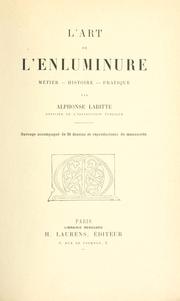 Cover of: L' art de l'enluminure by Alphonse Labitte