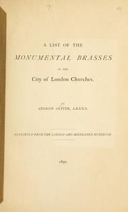 Cover of: A list of monumental brasses in the City of London churches. by Andrew Oliver