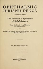 Cover of: Ophthalmic jurisprudence: a reprint from the American Encyclopedia of Ophthalmology, where the title is "Legal relations of ophthalmology"