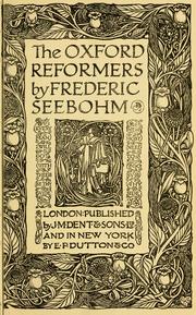 Cover of: The Oxford reformers by Frederic Seebohm