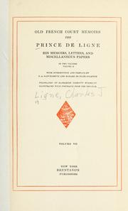 Cover of: Prince de Ligne: his memoirs, letters, and miscellaneous papers