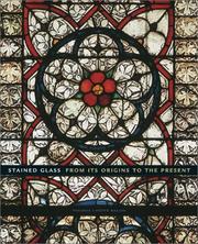 Cover of: Stained glass: from its origins to the present