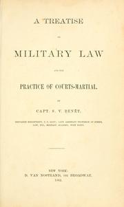 Cover of: A treatise on military law and the practice of courts-martial | S. V. BenГ©t