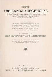 Cover of: Unsere Freiland-Laubgehölze by Silva Tarouca, Ernst Emanuel Graf