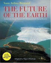 Cover of: The Future of the Earth: An Introduction to Sustainable Development for Young Readers