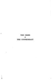 The crisis of the confederacy by Cecil William Battine