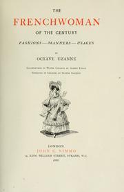 Cover of: The Frenchwoman of the century by Octave Uzanne