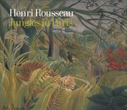Cover of: Henri Rousseau: jungles in Paris