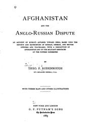 Cover of: Afghanistan and the Anglo-Russian dispute: an account of Russia's advance toward India ...
