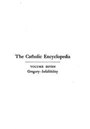 Cover of: The Catholic encyclopedia: an international work of reference on the constitution, doctrine, discipline, and history of the Catholic Church