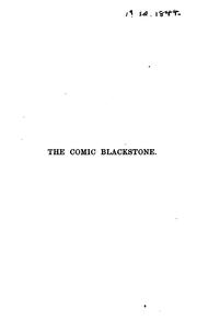 Cover of: The comic blackstone by Gilbert Abbott à Beckett
