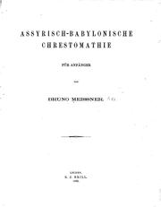 Cover of: Assyrisch-babylonishe chrestomathie für anfänger.