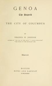Cover of: Genoa the superb: the city of Columbus, by Virginia W. Johnson.