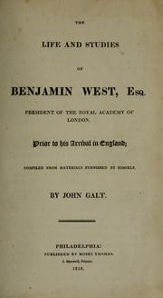 Cover of: The life and studies of Benjamin West prior to his arrival in England