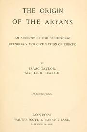 Cover of: The origin of the Aryans.: An account of the prehistoric ethnology and civilisation of Europe.