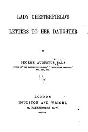 Cover of: Lady Chesterfield's letters to her daughter