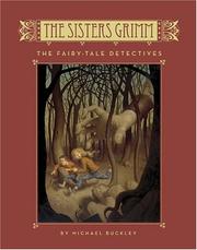 Cover of: The fairy-tale detectives (Sisters Grimm #1)