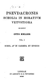Cover of: Pseudacronis scholia in Horatium vetustiora