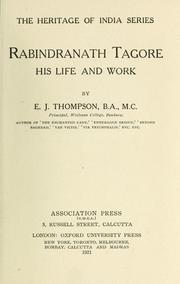 Cover of: Rabindranath Tagore, his life and work.