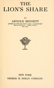 The Lion's Share by Arnold Bennett