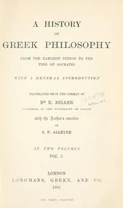 Cover of: A history of Greek philosophy from the earliest period to the time of Socrates by Eduard Zeller