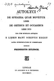 Cover of: Autolyci De sphaera quae movetur liber: De ortibus et occasibus libri duo