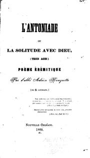 Cover of: Trois ages, suite en fin de l'Antoniade: poème érèmitique