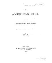 An American girl and her four years in a boys' college by Olive San Louie Anderson