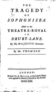 Cover of: tragedy of Sophonisba.: acted at the Theatre-Royal in Drury-Lane. By his majesty's servants