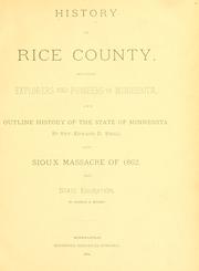 Cover of: History of Rice County: including explorers and pioneers of Minnesota and outline history of the state of Minnesota