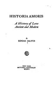 Cover of: Historia amoris: a history of love, ancient and modern