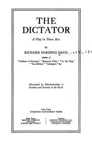 Cover of: dictator: a play in three acts