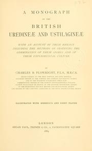 Cover of: A monograph of the British Uredineæ and Ustilagineæ by Charles Bagge Plowright