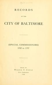 Cover of: Records of the city of Baltimore (Special commissioners) 1782 to 1797.