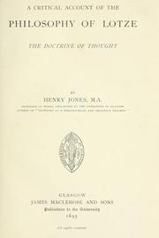 Cover of: A critical account of the philosophy of Lotze: the doctrine of thought.