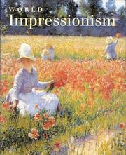 Cover of: World impressionism: the international movement, 1860-1920
