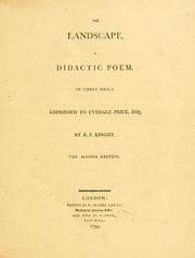 Cover of: The Landscape: a didactic poem in three books : addressed to Uvedale Price, Esq.