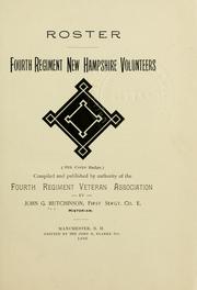 Cover of: Roster, Fourth Regiment New Hampshire Volunteers by John G. Hutchinson