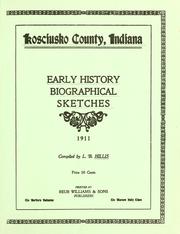 Cover of: Kosciusko County, Indiana: early history, biographical sketches