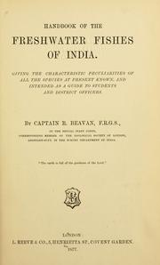 Cover of: Handbook of the freshwater fishes of India. by R. Beavan