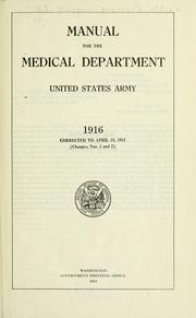 Cover of: Manual for the Medical Department, United States Army, 1916