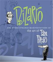 Cover of: Bizarro and other strange manifestations of the art of Dan Piraro
