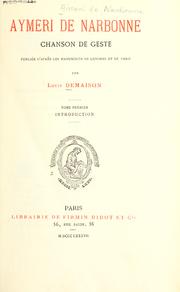 Cover of: Aymeri de Narbonne, chanson de geste, publié d'après les manuscrits de Londres et de Paris by 