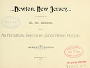 Cover of: Newton, New Jersey. by Henry Huston