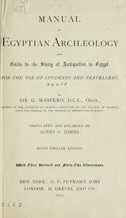 Cover of: Manual of Egyptian archæology and guide to the study of antiquities in Egypt.: For the use of students and travellers.