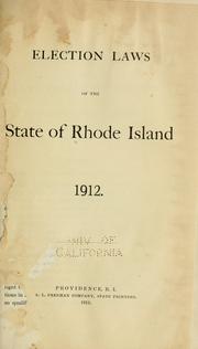 Cover of: Election Laws of the State of Rhode Island, 1912
