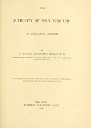 Cover of: authority of Holy Scripture: an inaugural address